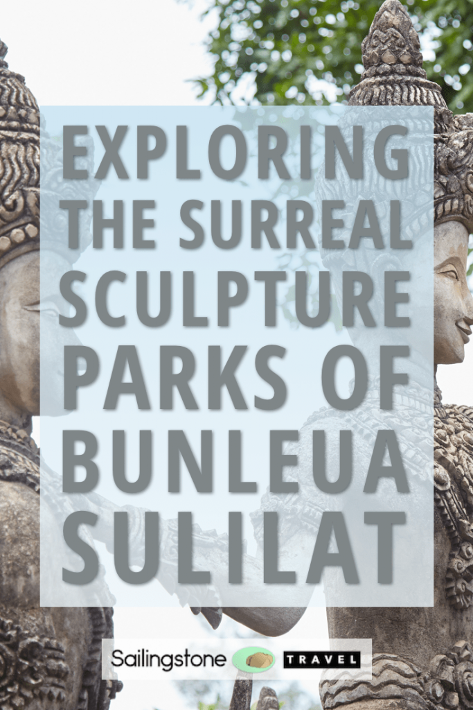 Exploring the Surreal Sculpture Parks of Bunleua Sulilat