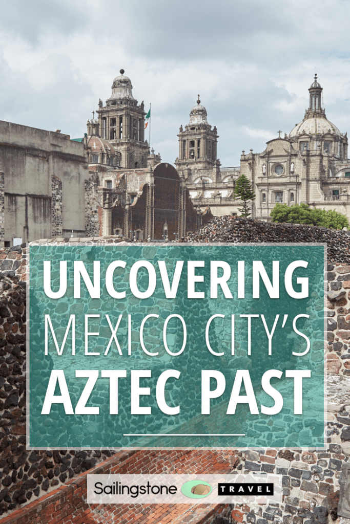 Uncovering Mexico City's Aztec Past
