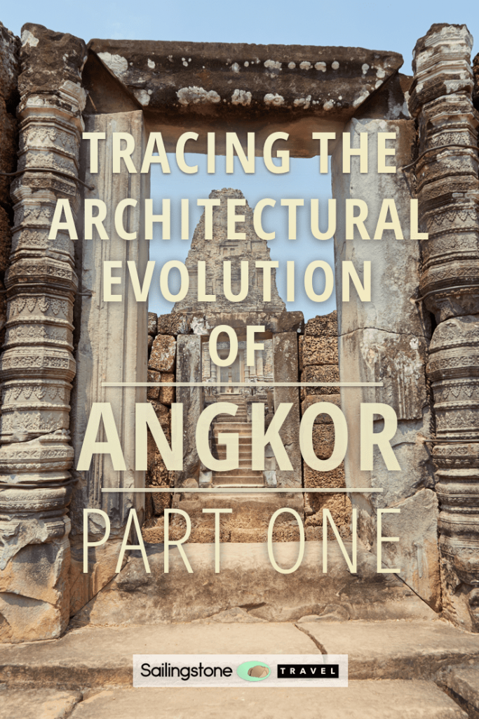 Tracing the Architectural Evolution of Angkor: Part One