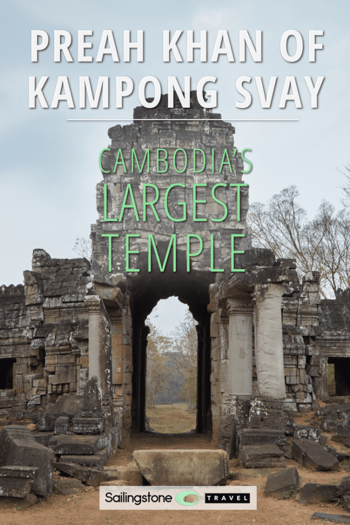 Preah Khan of Kampong Svay: Cambodia's Largest Temple
